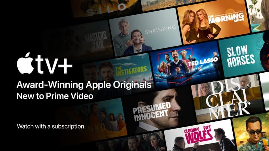 Apple TV+ originals on Prime Video.