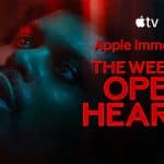 The Weeknd's "Open Hearts" on Apple TV+ promotional image.