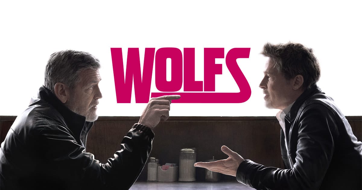 George Clooney and Brad Pitt in Wolfs movie poster.